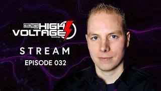 High Voltage Stream [Episode 32] presented by Allen Watts #HVS032