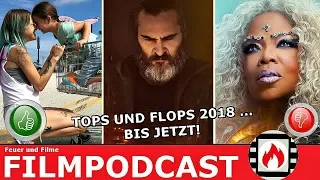 Die Besten und Schlechtesten Filme 2018 - bis jetzt! | Ein Feuer und Filme Podcast