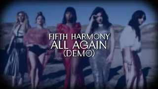 Fifth Harmony - All Again [Demo]