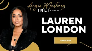 Lauren London I Angie Martinez IRL Podcast