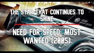 The Star That Continues to Shine || Need for Speed: Most Wanted (2005) Review