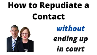 Can you repudiate a contract and not end up in court?