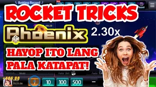 ROCKET TRICKS PHOENIX GAME| HAYOP ITO LANG PALA MAGPAPANALO SAKIN!