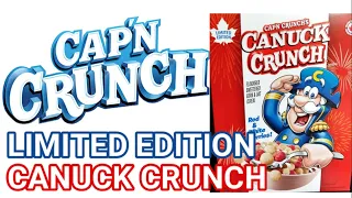 NEW! Cap'n Crunch LIMITED EDITION Canuck Crunch May 2021