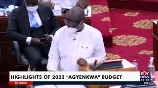 Highlight of 2022 "Agyekwa" budget - AM Show on Joy News (18-11-21)