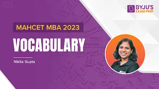 MAHCET MBA 2023 | Vocabulary for CET MBA 2023 | Ace Verbal Ability Section | BYJU'S Exam Prep