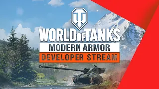 WoT: Modern Armor - Weekly Developer Stream with SweetJukes and Tankz0rz