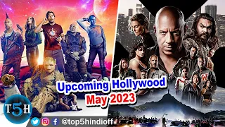 Top 5 Upcoming Hollywood Movies In May 2023 || मई 2023 में आने वाली हॉलीवुड की 5 बड़ी फिल्म