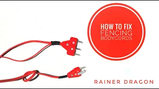 How To Fix Fencing Bodycords At Home|Epee|Saber|Foil| Rainer Dragon