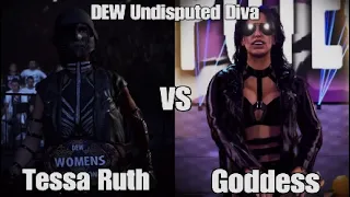 Tessa Ruth VS Goddess DEW Undisputed Diva Thursday 16th May 2024