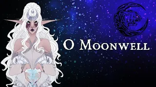 Sharm ~ O Moonwell (A song for Night Elves and hidden curses)