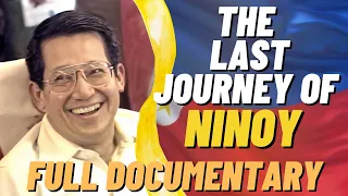 The LAST JOURNEY of NINOY | Ninoy Aquino Documentary | President Cory Aquino's last interview (2009)