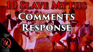 Comments on "10 Common Slavery Myths" | The Diatribe