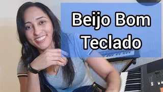 Beijo Bom (teclado cover por Prof. Verônica Viana)