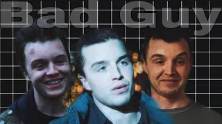 Mickey Milkovich- Bad Guy🖤