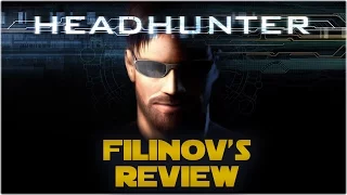 Filinov's Review - Headhunter