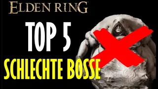 Elden Ring - TOP 5 SCHLECHTE Bosse (Ranking)