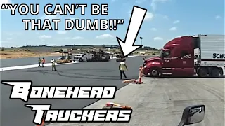 THESE GUYS ARE MAD!! | Bonehead Truckers of the Week