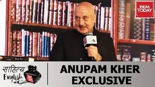 Anupam Kher On His Love For PM Modi, Being Trolled, Hollywood Journey & More | #SahityaAajTak19