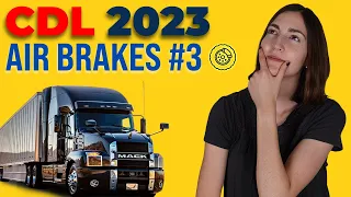 CDL Air Brakes Test 3 2023 (60 Questions with Explained Answers)