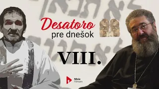 DESATORO PRE DNEŠOK: 8. prikázanie /o. Maretta/