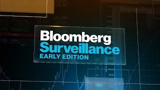 'Bloomberg Surveillance: Early Edition' Full Show (06/232021)