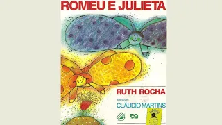 Romeu e Julieta - Ruth Rocha/ Historinha infantil/ Livro infantil/ Vídeo Livro Áudio infantil