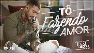 Lucas Lucco - Tô Fazendo Amor #EnsaiosLucasLucco