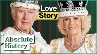 King Charles III's Chaotic First Love | Queen Camilla | Absolute History