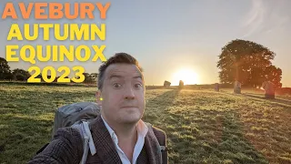 Avebury Autumn Equinox 2023 | Wild Camp | Why is Avebury Where It Is?