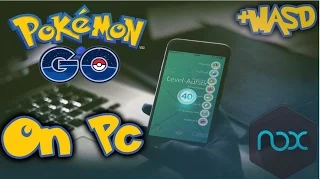 How to Play Pokémon Go on PC with NOX APP PLAYER + WALK WITH WASD