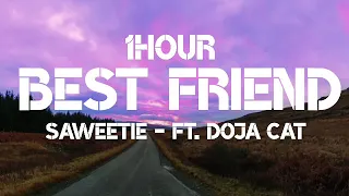 Saweetie - Best friend (1hour) ft. Doja cat