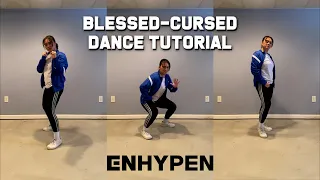 ENHYPEN (엔하이픈) 'Blessed-Cursed' Dance Tutorial (EXPLANATION + MIRRORED)