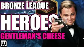 BRONZE LEAGUE HEROES #134 | GENTLEMAN'S CHEESE - tassadar v Saramoor