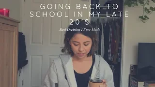 Going Back To College In My Late 20's | Best Decision I Ever Made