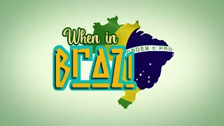 When in Brazil Channel