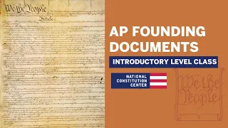 AP Founding Documents (Introductory Level)