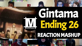 GINTAMA Ending 26 | Reaction Mashup