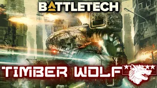 BATTLETECH: The Timber Wolf