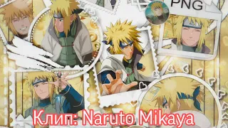 Naruto- Mikaya