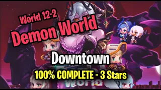 Demon World 12-2 : Downtown (3 Stars) - Guardian Tales