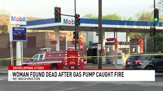 Woman dead after pump catches fire at gas station in Northeast D.C.