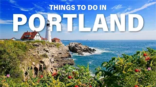Top 12 Things To Do In Portland, Maine