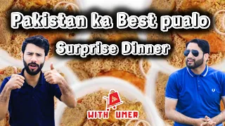 Dost ki taraf sa Surprise Dinner | Pakistan ka Best pualo | Vlog #58