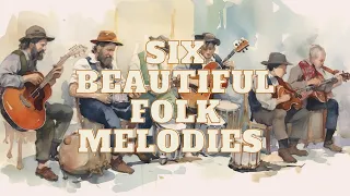 Six Beautiful Folk Melodies 02 | Listen With Me