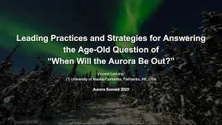 Best Practices and Strategies for Answering the Age-Old Question of "When Will the Aurora Be Out?"