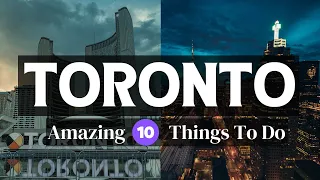 10 Best Things to Do in Toronto 2024 | Canada Travel Guide