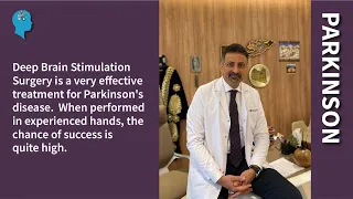 Deep Brain Stimulation surgery is a very effective treatment for Parkinson's disease!