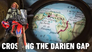 My plan to cross the DARIEN GAP. |S6-E25|