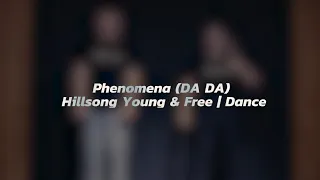 Phenomena українською (DA DA) - HillsongYoung & Free | Dance (танець навчальний)